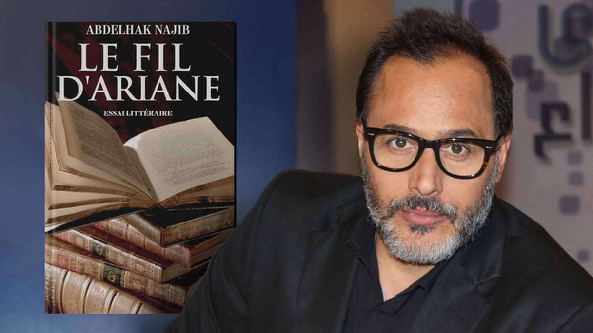 "Le fil d'Ariane", nouvel essai littéraire de Abdelhak Najib.