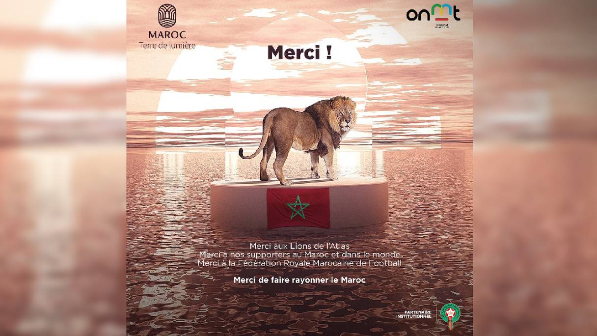 Visuel publicitaire réalisé pour le compte de l'ONMT, en remerciements aux Lions de l'Atlas, au lendemain de leur qualification aux quarts de finale de la Coupe du monde 2022 au Qatar.
