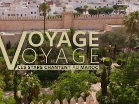 L'émission «Voyage Voyage, les stars chantent au Maroc», diffusée le vendredi 13 mars prochain à 21H10 sur France 3.