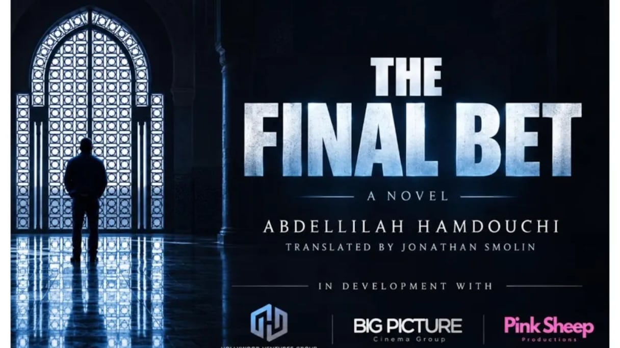 Le roman "The final bet" de Abdelilah Hamdouchi, sera adapté au cinéma aux Etats-Unis.