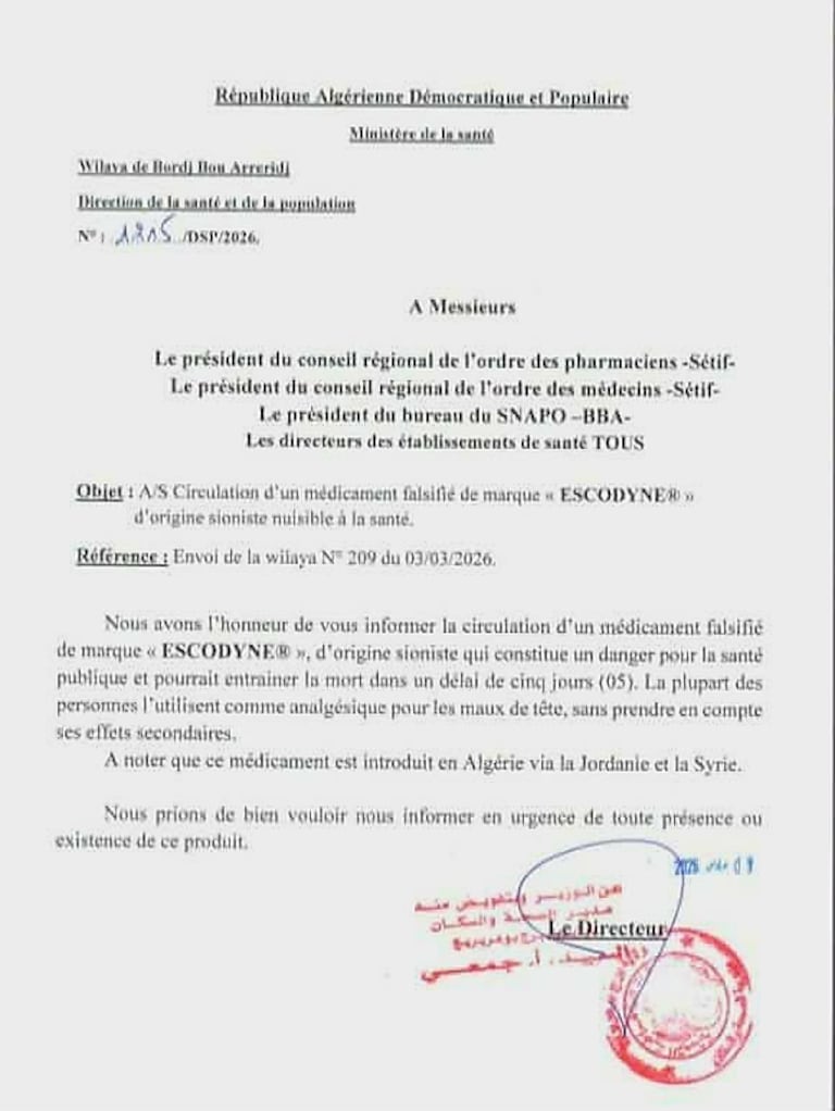 Datée du 3 mars, la  directive de la direction de la santé en Algérie met en garde contre un faux médicament "d'origine sioniste" qui nuit à la santé et pourrait tuer au bout de cinq jours.