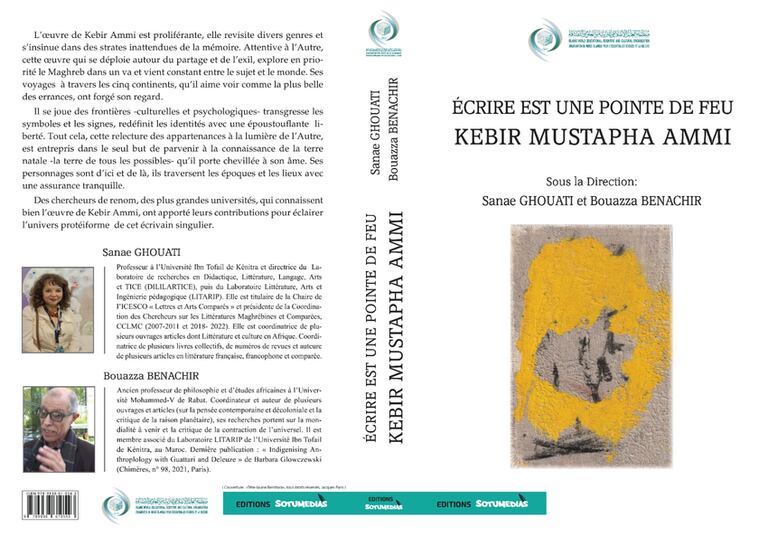 La couverture de l'ouvrage "Ecrire est une pointe de feu: Kebir Mustapha Ammi".