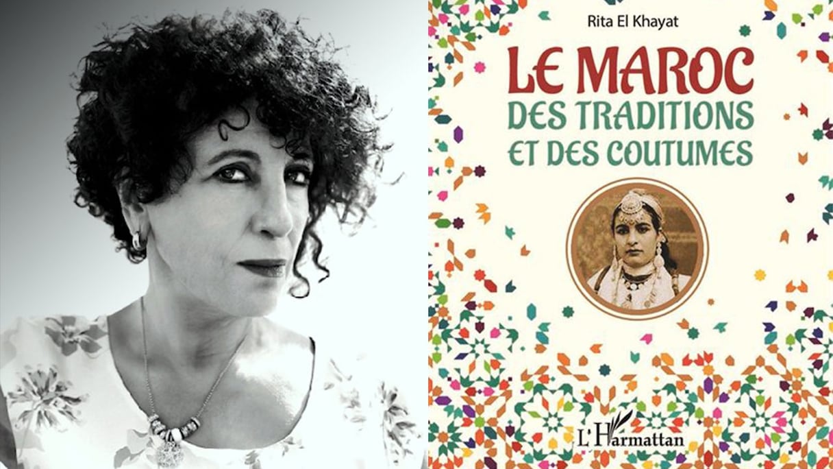 «Le Maroc des traditions et des coutumes», de Rita El Khayat, aux éditions L'Harmattan.
